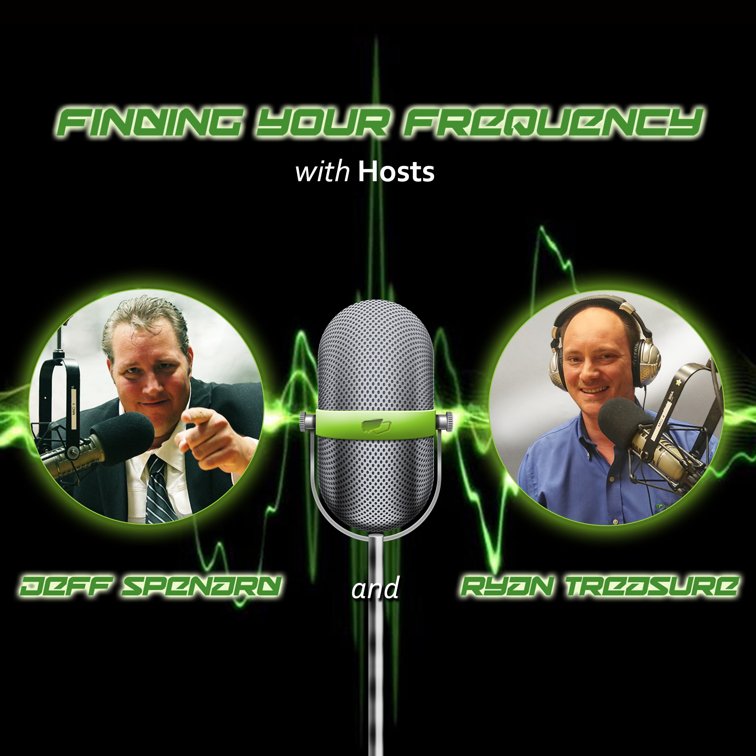 VoiceAmerica Finding Your Frequency show hosted by CEO Jeff Spenard and Vice President Ryan Treasure