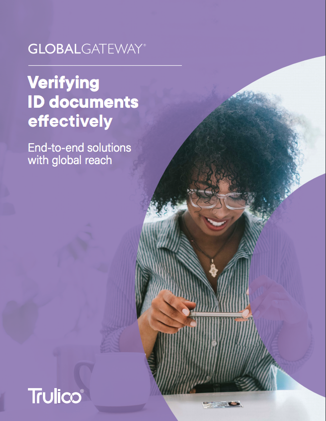 Verifying ID documents effectively - end-to-end solutions with global reach.