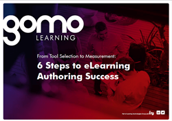 ‘From Tool Selection to Measurement: 6 Steps to eLearning Authoring Success’ shares best practices, and flags often overlooked issues for organizations at all stages of their relationship with eLearning authoring tools.