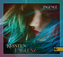 “ingénue” by Kristen Englenz