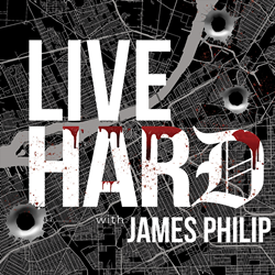 LIVE HARD, The Newest Original Podcast from Serial Entrepreneur and Angel Investor James Philip and Co-Host Kane Carpenter, Quickly Establishes Itself as a Top Podcast of 2020.