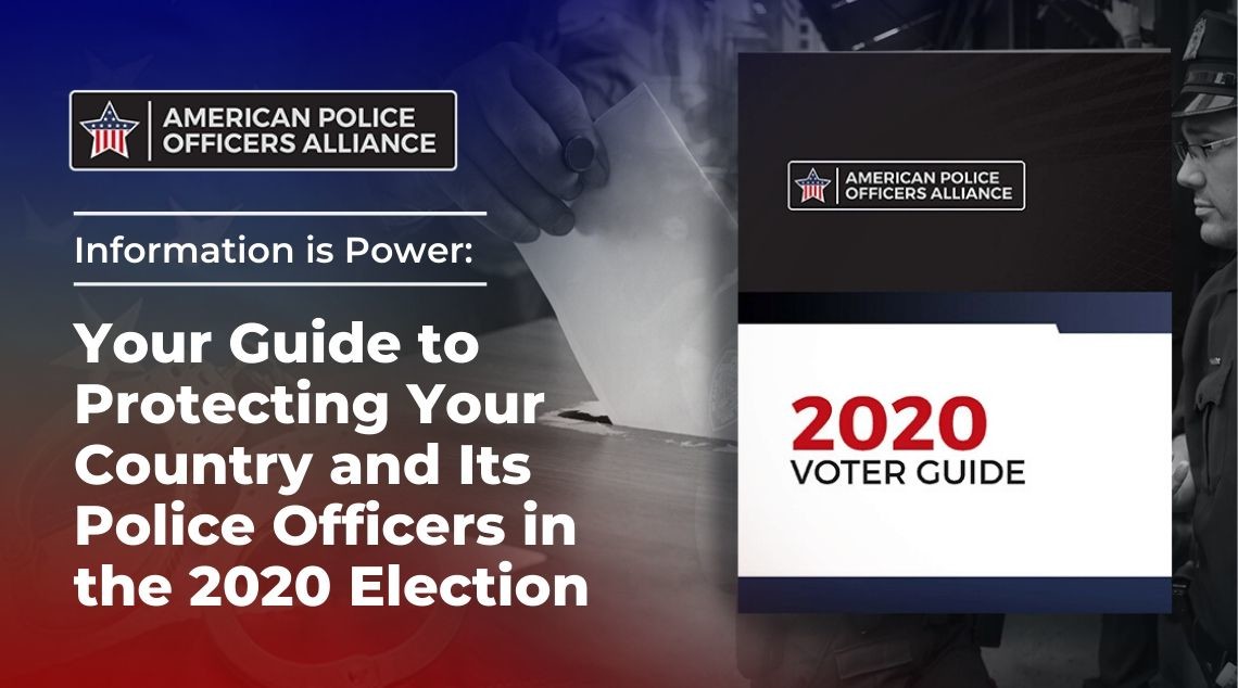 American Police Officers Alliance 2020 Voter Guide