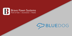 Bravo Pawn Systems
BLUEDOG