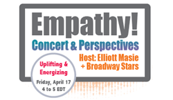 Empathy! A Concert & Perspectives - Friday, April 17 from 4-5pm ET