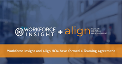 Workforce Insight and Align HCM Announce Teaming Agreement for Kronos & Ultimate Software Clients