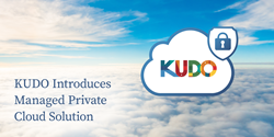 KUDO Introduces Managed Private Cloud Solution