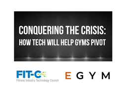 EGYM Virtual Event Conquering The Crisis presented in conjunction with the Fitness Industry Technology Council