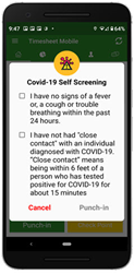 COVID-19 Employee Self-Screening build into Employee Time Clock App