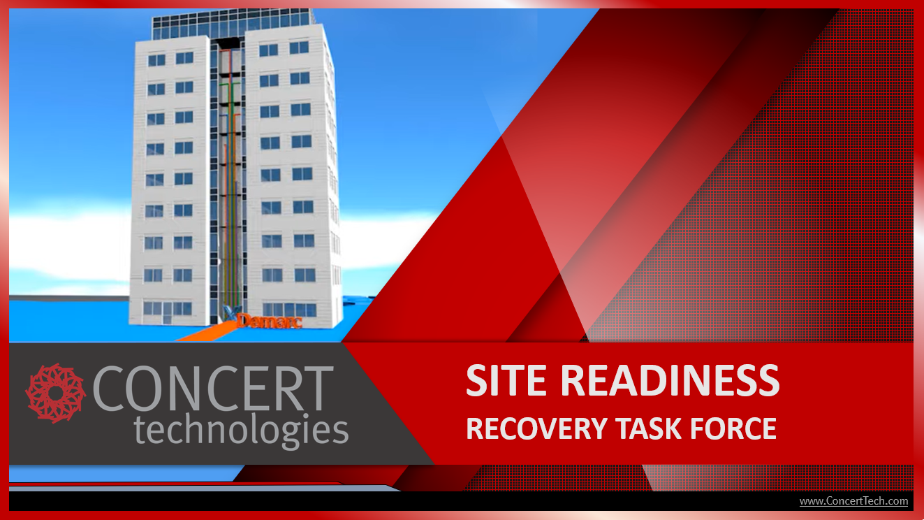 Concert Technologies Site Readiness Recovery Task Force