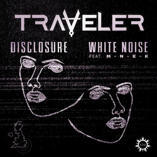 Disclosure_White Noise_MNEK Cover_TRAVELER Remix_artwork