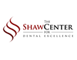 The Shaw Center for Dental Excellence