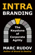 Intrabranding: The Keystone of Corporate Agility