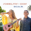 Joselyn & Don - Soar (Album)