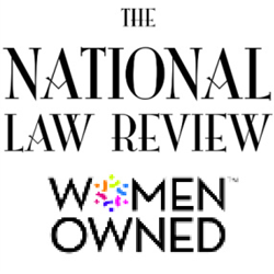 The National Law Review one of the top volume legal publications in the US is women owned