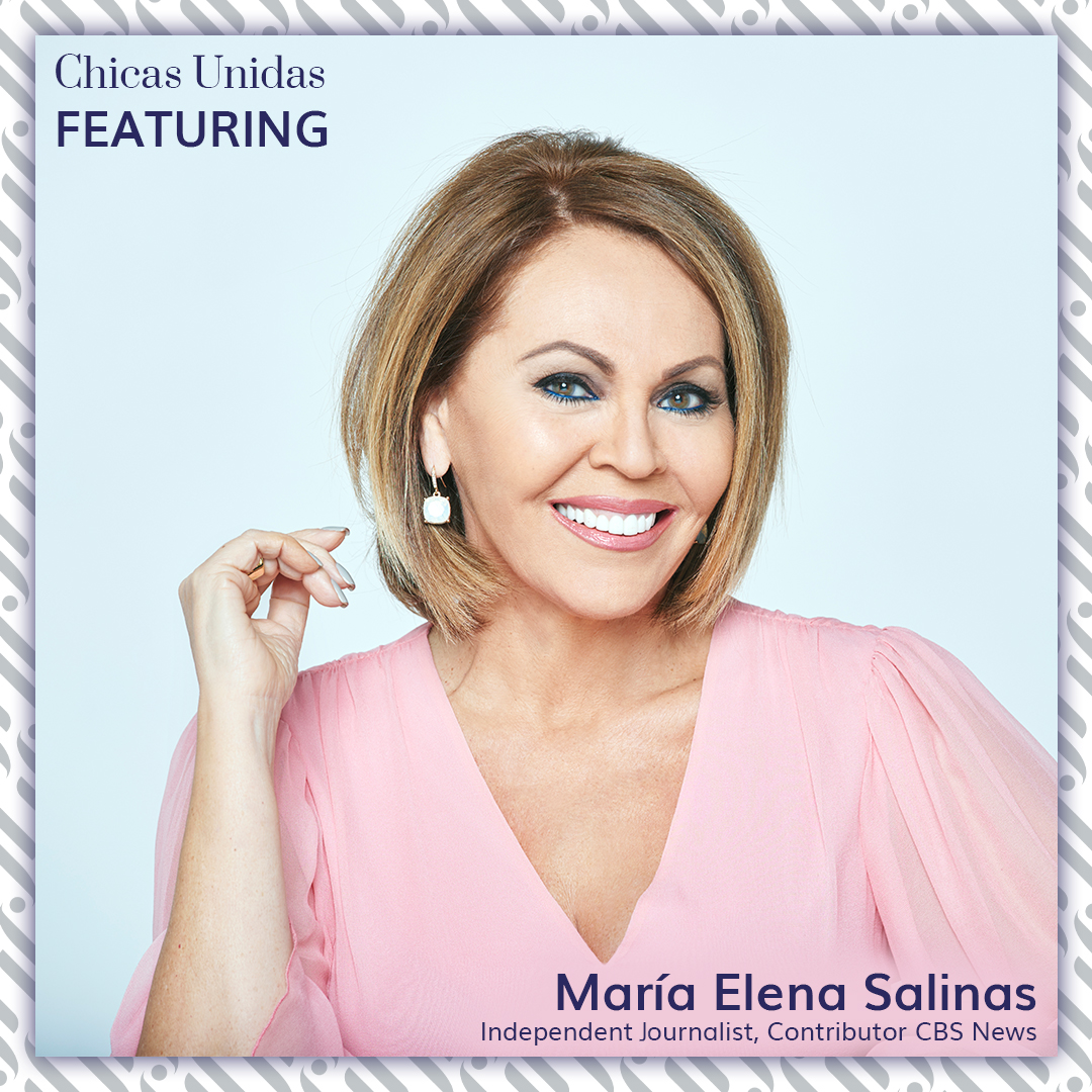 American broadcast journalist and author María Elena Salinas will headline Chicas Unidas with her keynote address keynote address, “Claim Your Seat at the Executive Table: A Latina’s Guide to Navigati