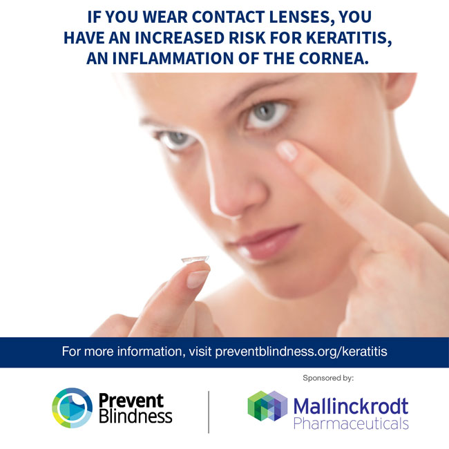 Prevent Blindness declares October as Contact Lens Safety Month to educate consumers on ways to keep eyes healthy while using contact lenses.