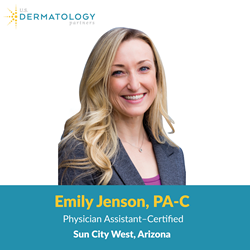 Emily Jenson, PA-C Dermatology