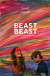 Opening Film: Beast Beast press release image, press release by Francis Mariela Communications