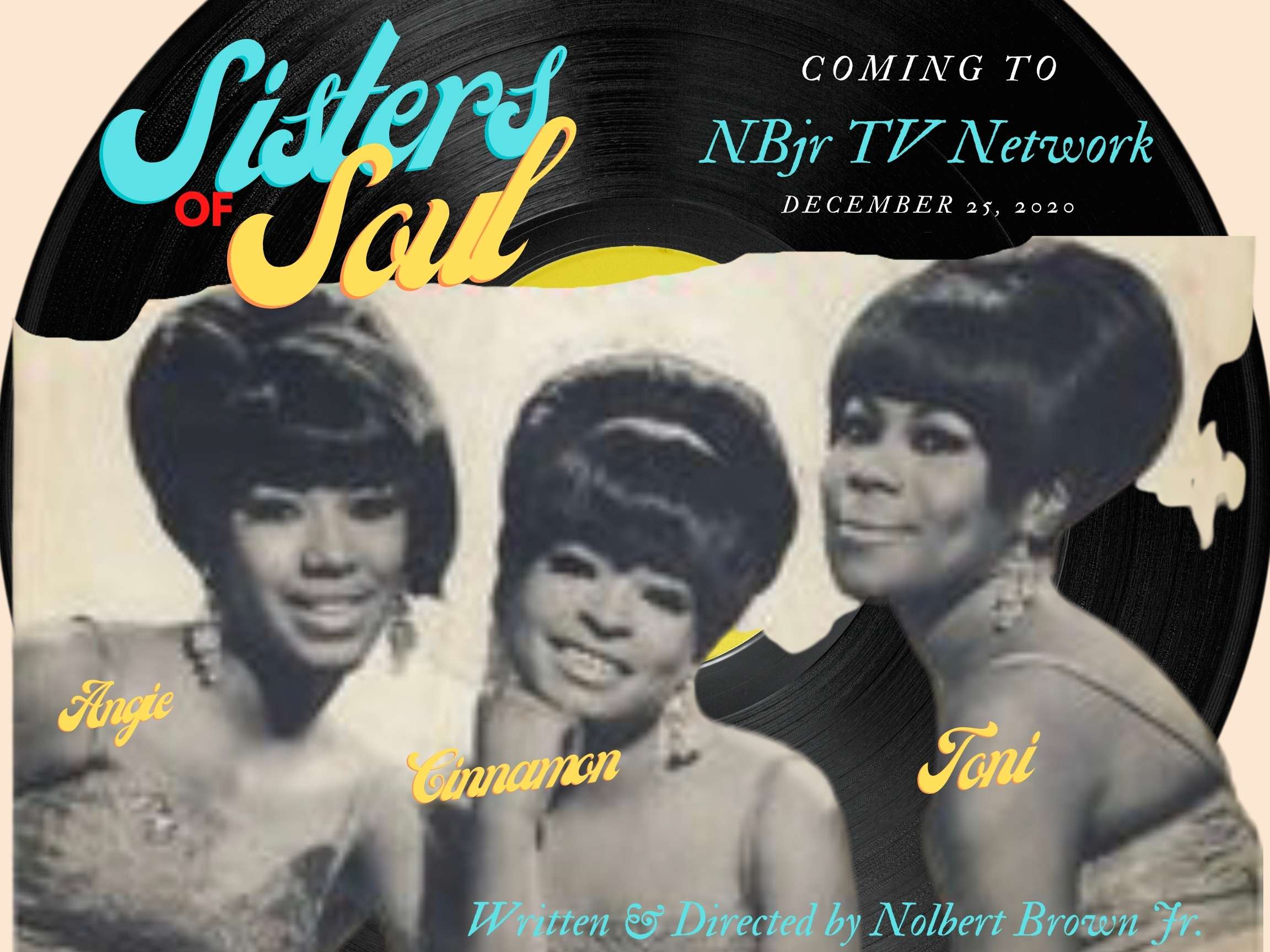 New Movie! Sisters of Soul! Coming Soon! To NBJr TV. Network!