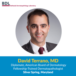 Fellowship-Trained Dermatopathologist, Dr. David Terrano