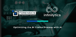 Lowers Forensics International Announces Exclusive Partnership with Infinilytics to Optimize the BI Claims Process