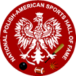 National Polish-American Sports Hall of Fame to Induct Greats of the Past