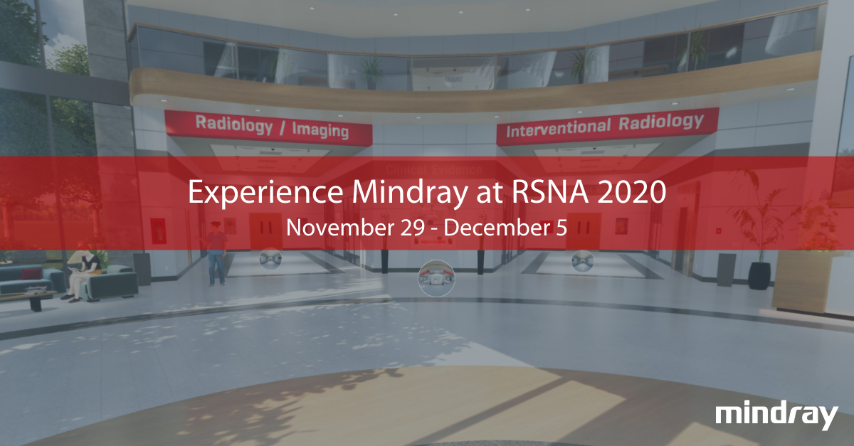 Mindray will highlight their comprehensive portfolio of Radiology ultrasound machines through an immersive and interactive virtual reality platform at RSNA