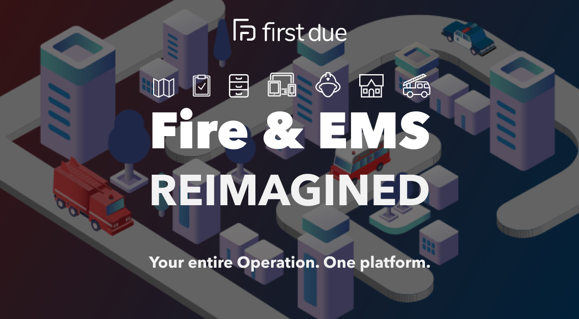 The true-cloud SaaS First Due Suite provides Fire & EMS agencies an end-to-end solution to consolidate vital software components across all business and response functions.