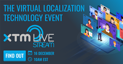 XTM LIVEStream, the virtual localization technology event
