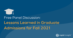 Free Panel Discussion: Lessons Learned in Graduate Admissions for Fall 2021