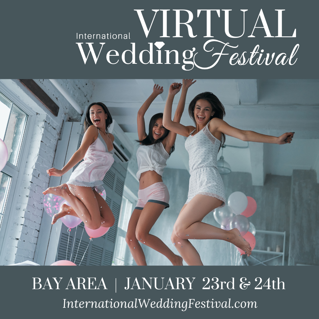 San Francisco Virtual Wedding Festival | January 23rd & 24th
