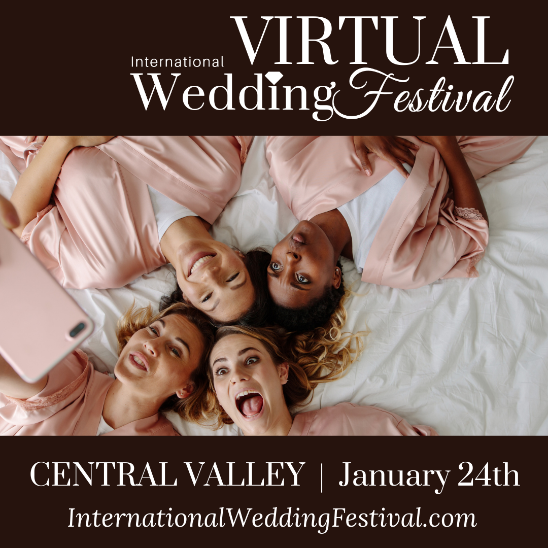 Central Valley Virtual Wedding Festival | January 24th