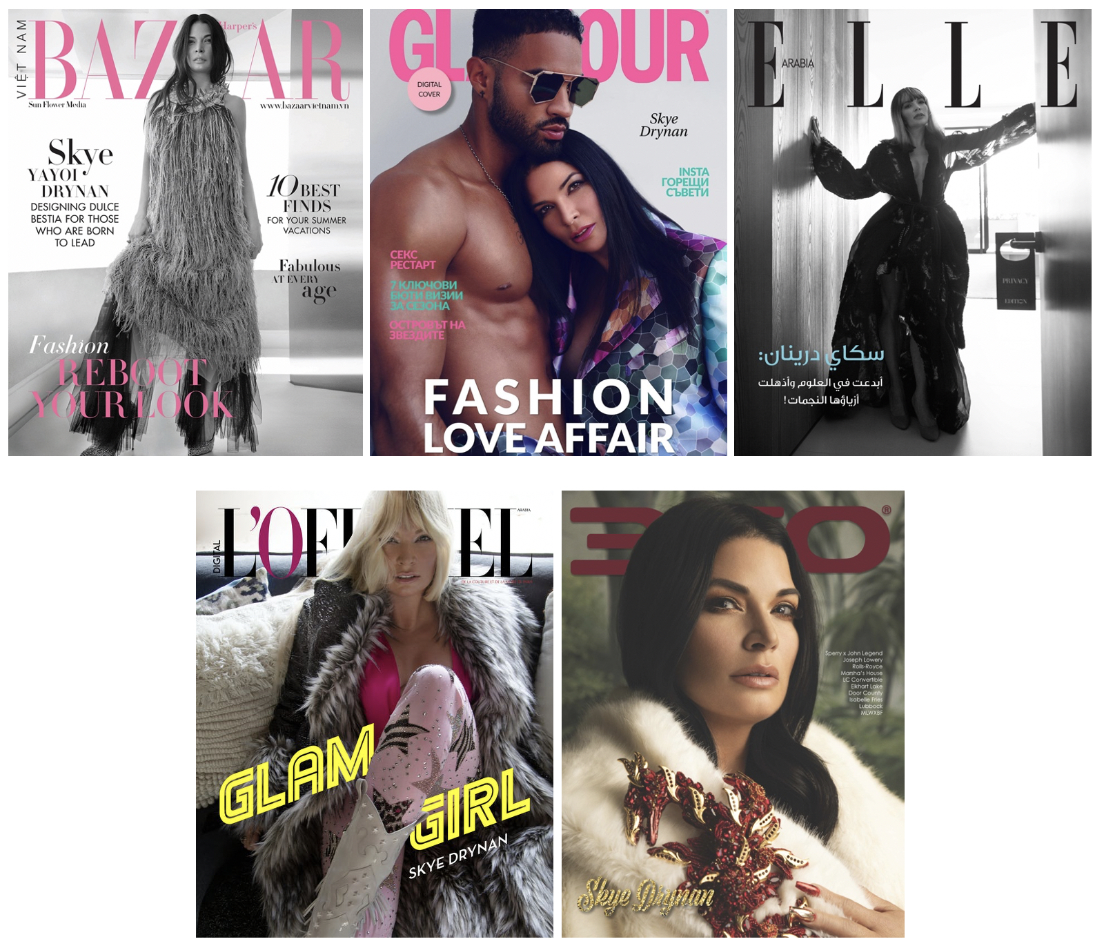 Skye Drynan on the covers of Harper's Bazaar Vietnam (Top Left), Glamour Bulgaria (Top Middle), Elle Arabia (Top Right), L'Officiel (Bottom Left), 360 (Bottom Right)