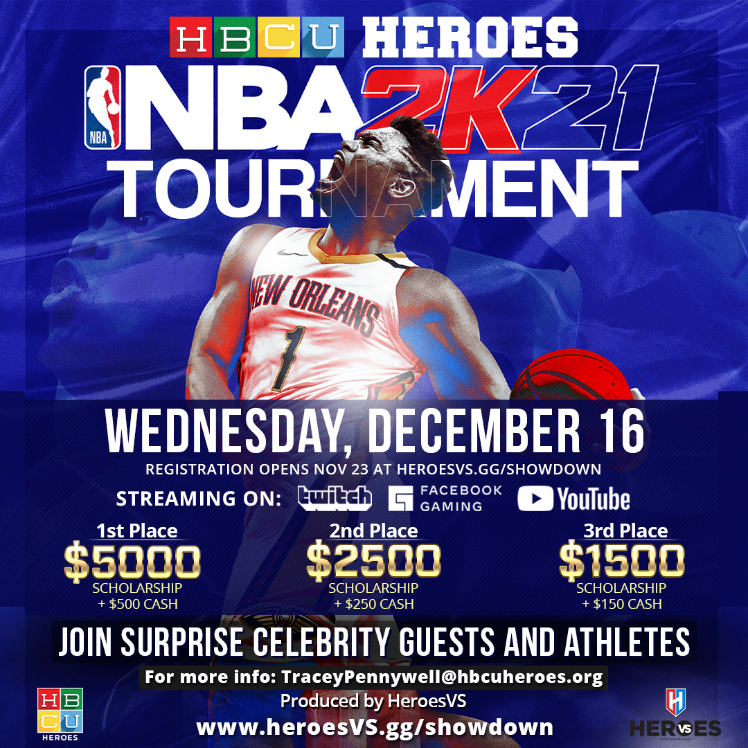 HBCU Heroes Celebrity eSports Holiday Showdown To Stream Live on Wednesday, December 16 at 2 P.M. ET Featuring Celebrity Exhibition Match Ups Between Pro Players and NBA2K Pro Gamers