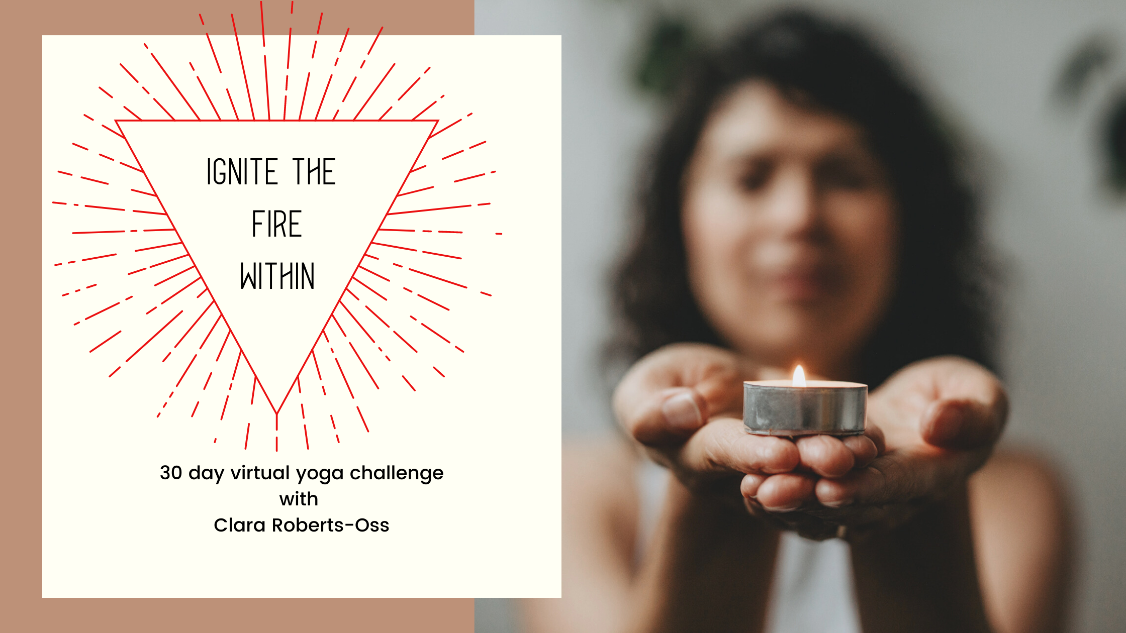 Ignite the Fire within - 30 day Yoga challenge