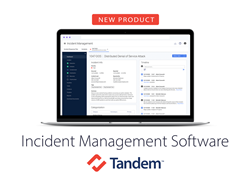 Tandem Launches Incident Management Software
