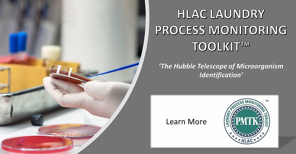 The HLAC Laundry Process Monitoring ToolKit (PMTK) validates the effectiveness of a laundry's processes.
