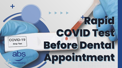 Rapid COVID Test Before Dental Appointment, A Beautiful Smile Dentistry Best Dentist New Jersey