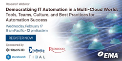 "Democratizing IT Automation in a Multi-Cloud World: Tools, Teams, Culture, and Best Practices for Automation Success" Webinar