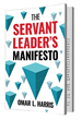 "The Servant Leader's Manifesto" by Omar L Harris is now available via paperback, ebook and audiobook