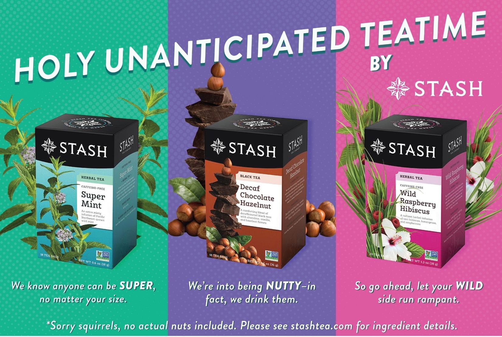 Visit https://www.stashtea.com/pages/disneyfloraandulysses to learn more about the premiere, and to get a bundle of Super delicious and wild tasting teas.