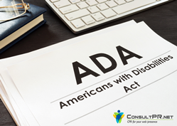 Consult PR Encourages Clients and Other Website Owners to Make ADA Compliance A Priority