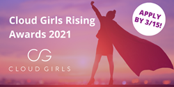 Cloud Girls Extends Nomination Deadline for Sixth Annual ‘Women to Watch’ Awards