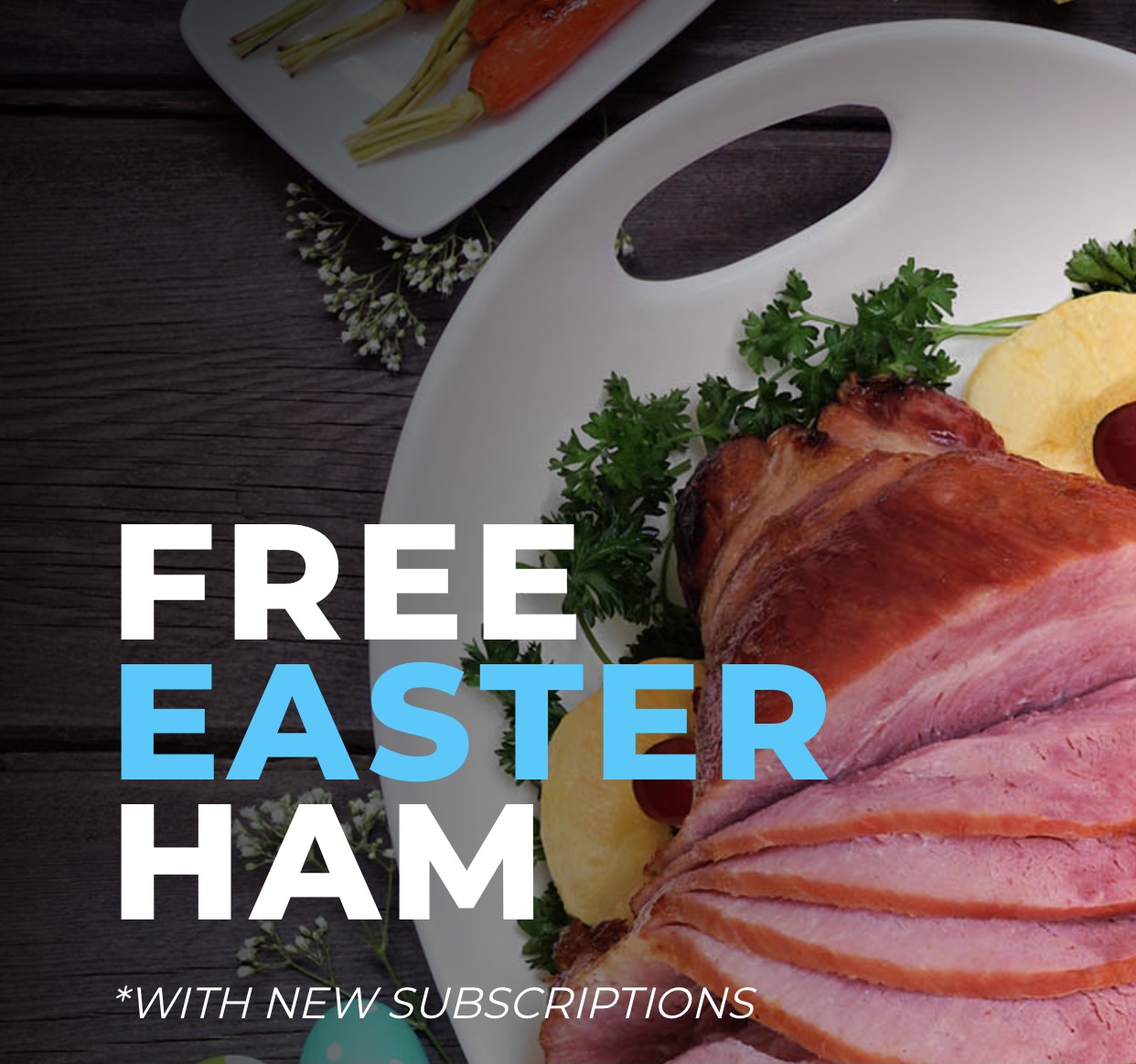 Free Easter Ham With Meat Subscription Box New Orders