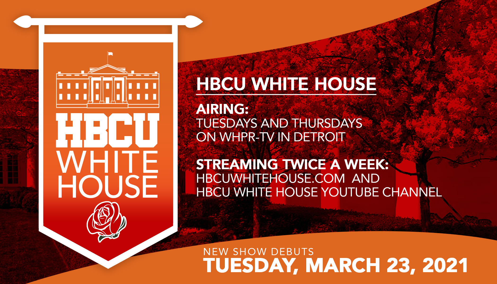 "HBCU White House" Debuts March 23, 2021