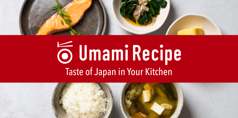 Umami Recipe - - Taste of Japan in Your Kitchen