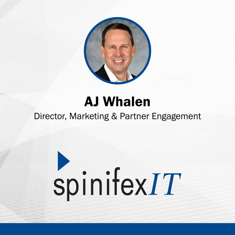 AJ Whalen joins SpinifexIT as Director of Marketing & Partner Engagement
