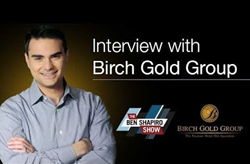 Thumb image for Ben Shapiro and Birch Gold on Inflation, Currency Devaluation, and Precious Metals as a Safe Haven