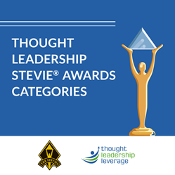 New thought leadership award categories will be introduced in the Stevie Awards competitions.