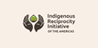 Indigenous Reciprocity Initiative of the Americas (IRI)